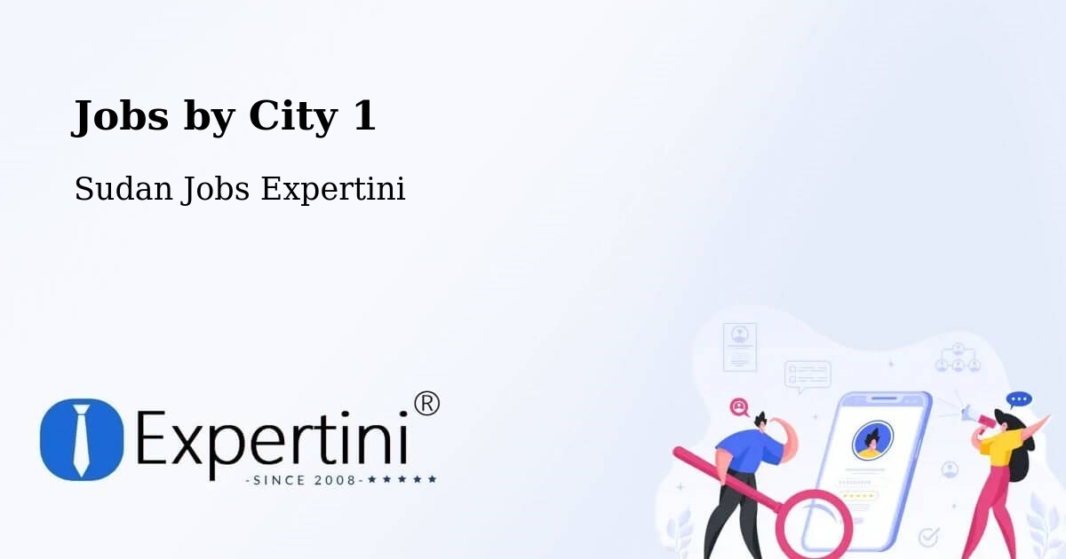 City Jobs in Sudan - Expertini
