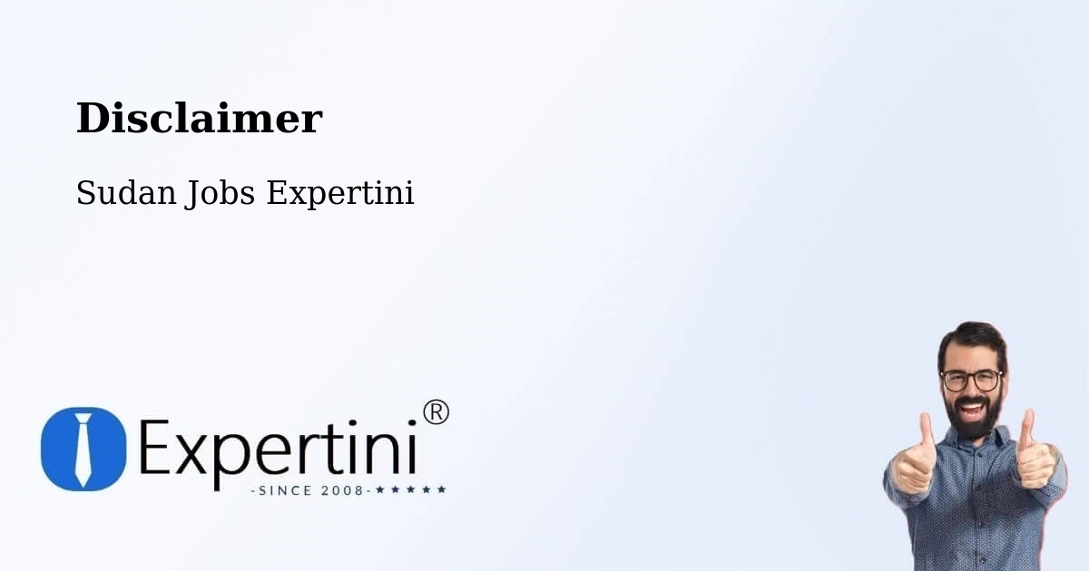 Disclaimer – Ed Damer - Sudan Jobs Expertini