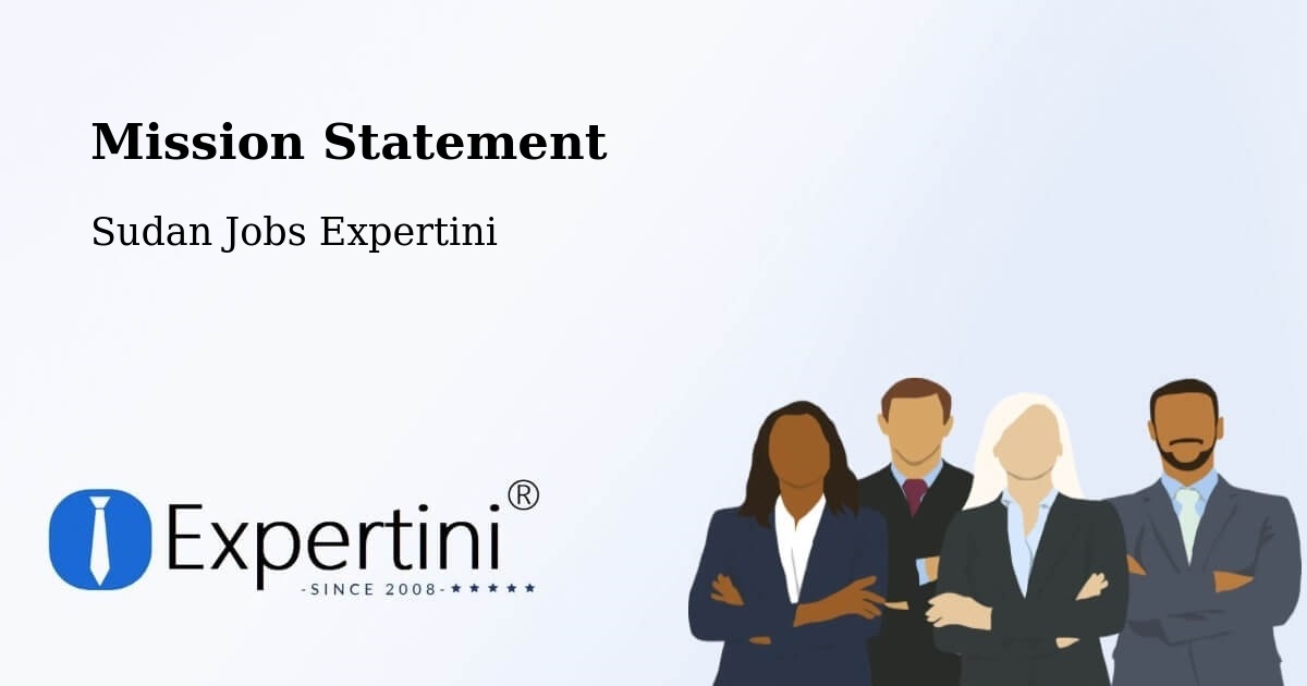 Corporate Mission – Ed Damer - Sudan Jobs Expertini