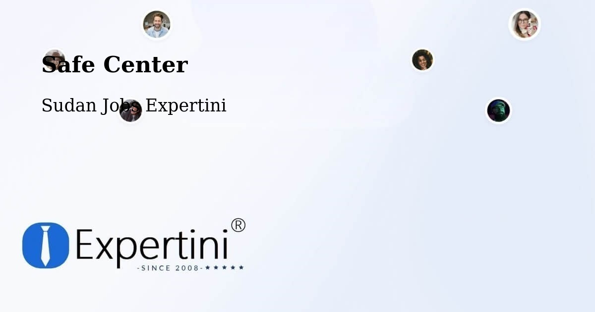 Safety Center – Ed Damer - Sudan Jobs Expertini
